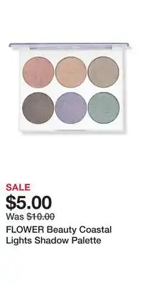 Ulta Beauty FLOWER Beauty Coastal Lights Shadow Palette offer