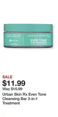 Ulta Beauty Urban Skin Rx Even Tone Cleansing Bar 3-in-1 Treatment offer