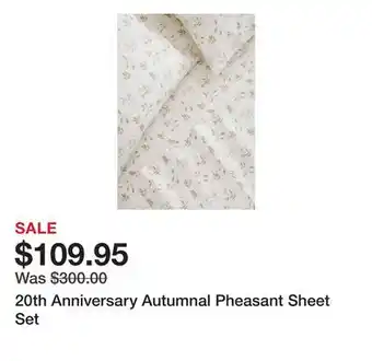 Belk 20th Anniversary Autumnal Pheasant Sheet Set offer