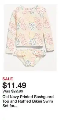 Old Navy Old Navy Printed Rashguard Top and Ruffled Bikini Swim Set for Toddler & Baby offer
