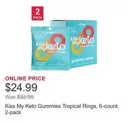 Costco Kiss My Keto Gummies Tropical Rings, 6-count, 2-pack offer