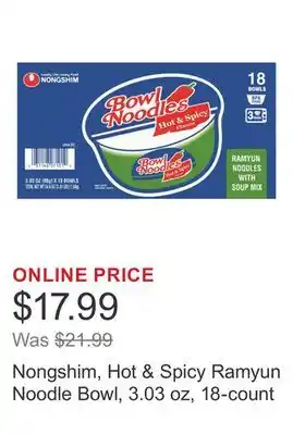 Costco Nongshim, Hot & Spicy Ramyun Noodle Bowl, 3.03 oz, 18-count offer