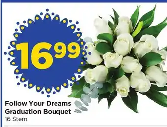 Food 4 Less Follow Your Dreams Graduation Bouquet offer
