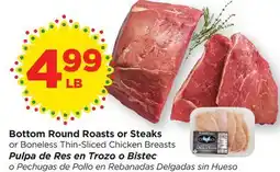 Food 4 Less Bottom Round Roasts or Steaks or Boneless Thin-Sliced Chicken Breasts offer