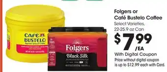 Ralphs Folgers or Café Bustelo Coffee offer