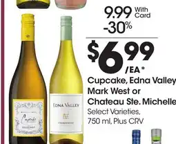 Ralphs Cupcake, Edna Valley, Mark West or Chateau Ste. Michelle offer