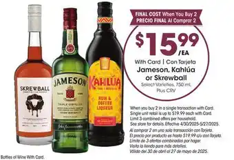 Ralphs Jameson, Kahlúa or Skrewball offer