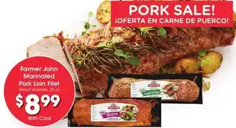 Ralphs Farmer John Marinated Pork Loin Filet offer