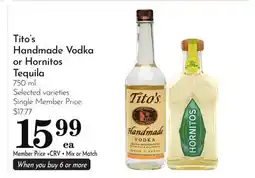 Pavilions Tito's Handmade Vodka or Hornitos Tequila offer