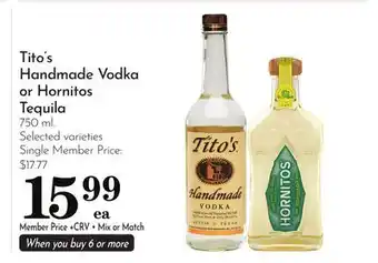Pavilions Tito's Handmade Vodka or Hornitos Tequila offer