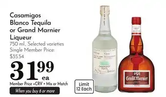 Pavilions Casamigos Blanco Tequila or Grand Marnier Liqueur offer