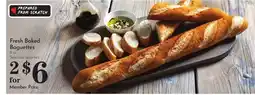 Pavilions Fresh Baked Baguettes offer