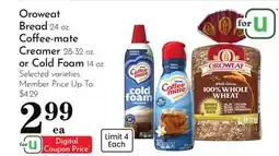 Pavilions Oroweat Bread 24 oz. Coffee-mate Creamer 28-32 oz. or Cold Foam 14 oz offer