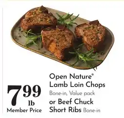 Pavilions Open Nature Lamb Loin Chops Bone-in, Value pack or Beef Chuck Short Ribs Bone-in offer