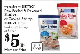 Pavilions waterfront BISTRO Raw Peeled & Deveined 31-40 ct. or Cooked Shrimp 51-60 ct offer