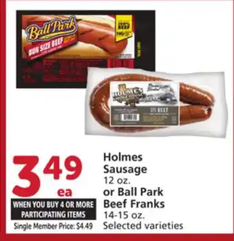 Vons Holmes Sausage 12 oz. or Ball Park Beef Franks 14-15 oz offer