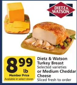 Vons Dietz & Watson Turkey Breast Selected varieties or Medium Cheddar Cheese offer