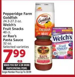 Vons Pepperidge Farm Goldfish 24.3-27.3 oz. Welch's Fruit Snacks 40 ct. or Rao's Pasta Sauce 32 oz offer