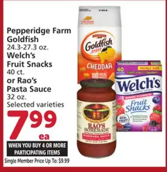 Vons Pepperidge Farm Goldfish 24.3-27.3 oz. Welch's Fruit Snacks 40 ct. or Rao's Pasta Sauce 32 oz offer
