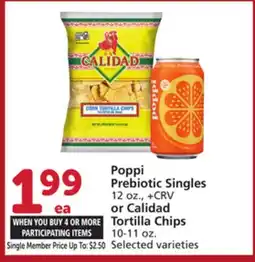 Vons Poppi Prebiotic Singles 12 oz., + CRV or Calidad Tortilla Chips 10-11 oz offer