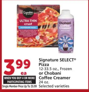 Vons Signature SELECT Pizza 12-33.5 oz., Frozen or Chobani Coffee Creamer 24 oz offer