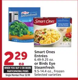 Vons Smart Ones Entrées 6.49-9.25 oz. or Birds Eye Steamfresh 9.5-14.4 oz offer