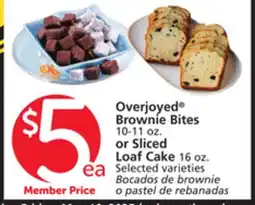 Albertsons Overjoyed Brownie Bites 10-11 oz. or Sliced Loaf Cake 16 oz offer