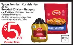 Albertsons Tyson Premium Cornish Hen 24 oz., Breaded Chicken Nuggets or Patties 23-29 oz offer