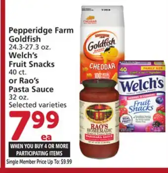 Albertsons Pepperidge Farm Goldfish 24.3-27.3 oz. Welch's Fruit Snacks 40 ct. or Rao's Pasta Sauce 32 oz offer