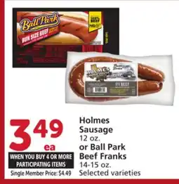 Albertsons Holmes Sausage 12 oz. or Ball Park Beef Franks 14-15 oz offer