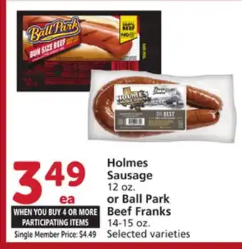 Albertsons Holmes Sausage 12 oz. or Ball Park Beef Franks 14-15 oz offer