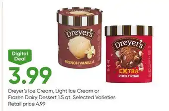 Stater Bros Dreyer's Ice Cream, Light Ice Cream or Frozen Dairy Dessert offer
