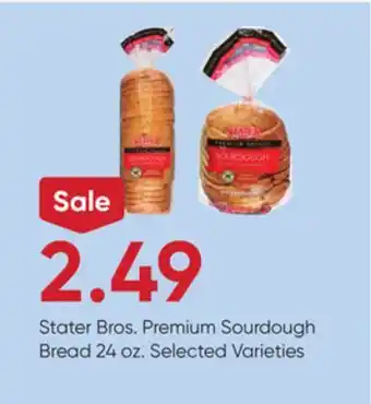 Stater Bros Stater Bros. Premium Sourdough Bread offer