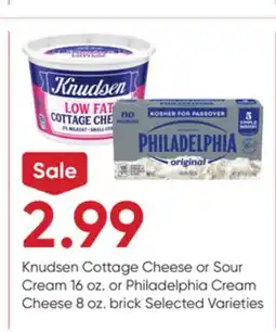 Stater Bros Knudsen Cottage Cheese or Sour Cream 16 oz. or Philadelphia Cream Cheese 8 oz. brick offer