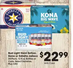 Ralphs Bud Light Hard Seltzer, Kona or Estrella Jalisco offer