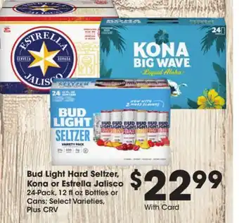 Ralphs Bud Light Hard Seltzer, Kona or Estrella Jalisco offer
