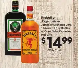 Ralphs Fireball or Jägermeister offer