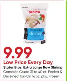 Stater Bros Stater Bros. Extra Large Raw Shrimp offer
