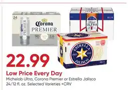 Stater Bros Michelob Ultra, Corona Premier or Estrella Jalisco offer
