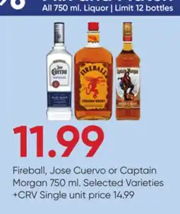 Stater Bros Fireball, Jose Cuervo or Captain Morgan offer
