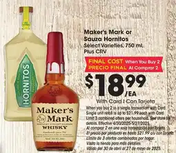 Ralphs Maker's Mark or Sauza Hornitos offer