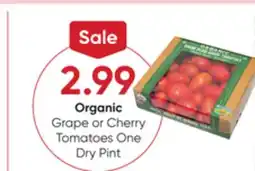 Stater Bros Organic Grape or Cherry Tomatoes One Dry Pint offer