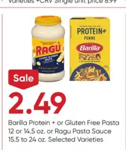 Stater Bros Barilla Protein + or Gluten Free Pasta 12 or 14.5 oz. or Ragu Pasta Sauce 15.5 to 24 oz offer
