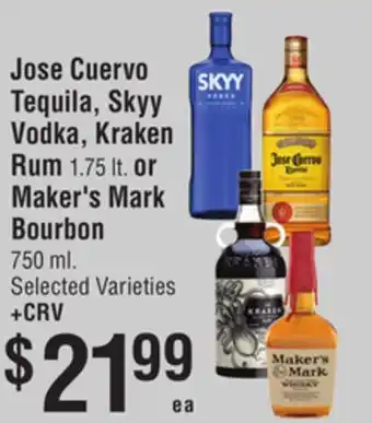 Smart & Final Jose Cuervo Tequila, Skyy Vodka, Kraken Rum or Maker's Mark Bourbon offer