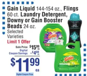 Smart & Final Gain Liquid 144-154 oz., Flings 60 ct. Laundry Detergent, Downy or Gain Booster Beads 24 oz offer