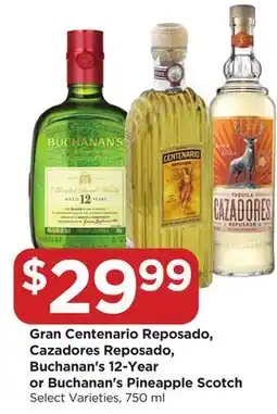 Food 4 Less Gran Centenario Reposado, Cazadores Reposado, Buchanan's 12-Year or Buchanan's Pineapple Scotch offer