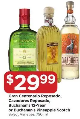 Food 4 Less Gran Centenario Reposado, Cazadores Reposado, Buchanan's 12-Year or Buchanan's Pineapple Scotch offer
