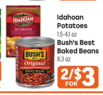 Tony’s Fresh Market Idahoan Potatoes 1.5-4.1 oz, Bush's Best Baked Beans 8.3 oz offer