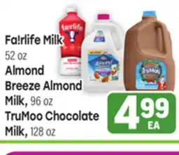 Tony’s Fresh Market Fa!rlife Milk 52 oz, Almond Breeze Almond Milk, 96 oz TruMoo Chocolate Milk, 128 oz offer