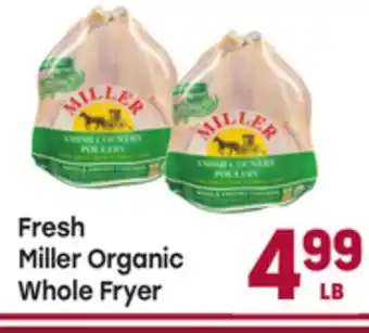 Tony’s Fresh Market Fresh Miller Organic Whole Fryer offer